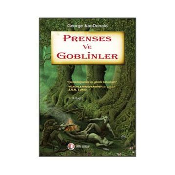Prenses ve Goblinler - George Macdonalds