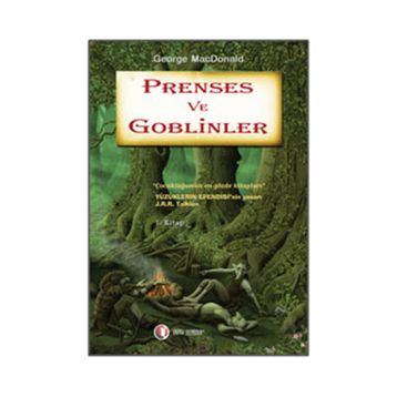 Prenses ve Goblinler - George Macdonalds