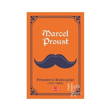 Prensese Mektuplar (1917-1922) - Marcel Proust