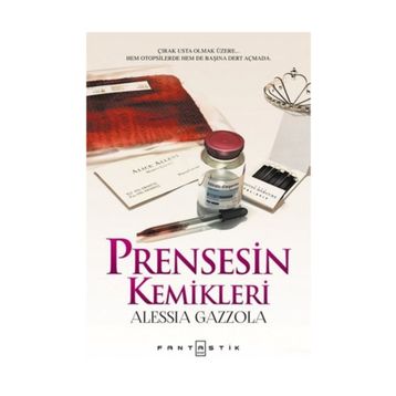 Prensesin Kemikleri - Alessia Gazzola