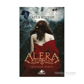 Prensesin Mirası 1 Alera - Cayla Kluver