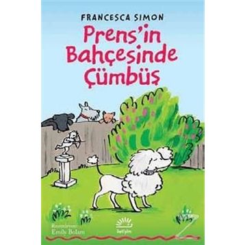 Prens'in Bahçesinde Cümbüş - Francesca Simon