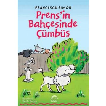 Prens'in Bahçesinde Cümbüş - Francesca Simon