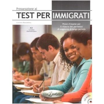 Preparazione Al Test Per İmmigrati A2 +CD - Luciano Boschetto