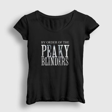 Presmono By Order Of The Peaky Blinders Kadın T-shirt