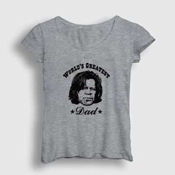 Presmono Greatest Dad Shameless Kadın T-shirt