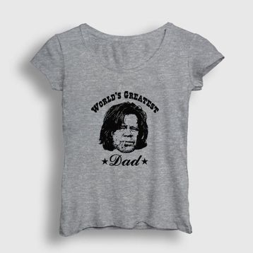 Presmono Greatest Dad Shameless Kadın T-shirt