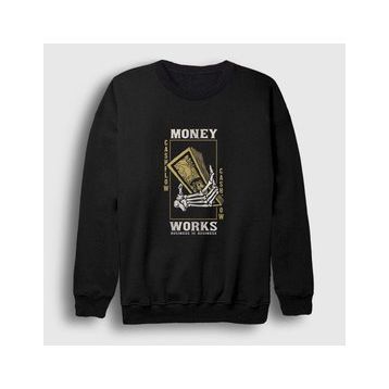 Presmono Siyah Money Works Unisex Sweatshirt