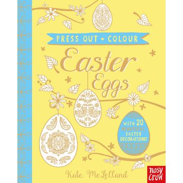 Press Out and Colour: Easter Eggs - Nosy Crow Yayınları