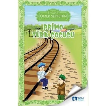Primo Türk Çocuğu-Sen Yayınları