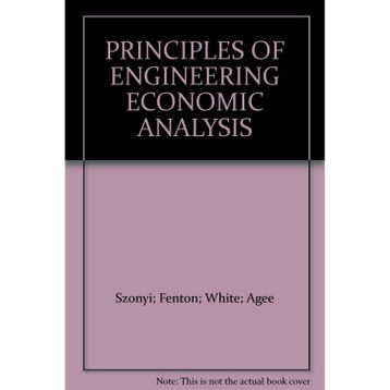Principles of Engineering Economic Analysis