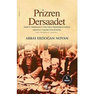 PRIZREN - DERSAADET - ABBAS ERDOĞAN NOYAN