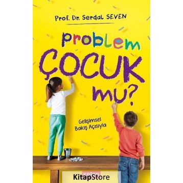 Problem Çocuk Mu? - Serdal Seven