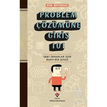 Problem Çözümüne Giriş 101 - Ken Watanabe