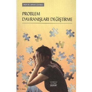 Problem Davranışları Değiştirme - Mehmet Özyürek