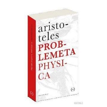 Problemeta Physica - Aristoteles