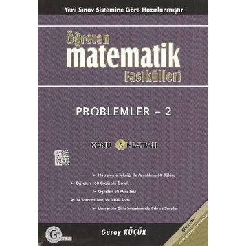 PROBLEMLER 2 ÖĞRETEN MATEMATIK FASIKÜLLERI - GÜRAY KÜÇÜK