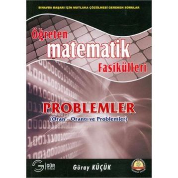 PROBLEMLER 2 ÖĞRETEN MATEMATIK FASIKÜLLERI - GÜRAY KÜÇÜK