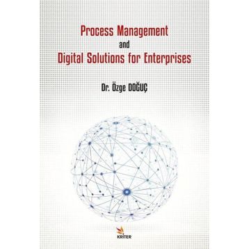 Process Management and Digital Solutions for Enterprises - Özge Doğuç