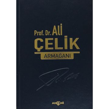 Prof. Dr. Ali Çelik Armağanı - Cengiz Gökşen