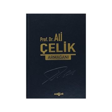 Prof. Dr. Ali Çelik Armağanı - Cengiz Gökşen