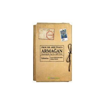 Prof. Dr. Arif Ünal`a Armağan - Didem Yayan
