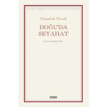Prof. Dr. Karl Koch 1843-1844 Doğu Karadeniz Dağları ve Kuzeydoğu Anadolu Seyahati - Karl Koch