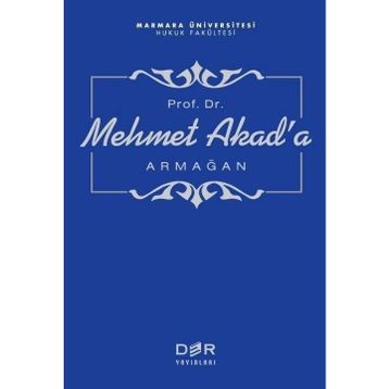 PROF. DR. MEHMET AKAD'A ARMAĞAN - KOMISYON