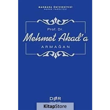 PROF. DR. MEHMET AKAD'A ARMAĞAN - KOMISYON