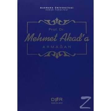 PROF. DR. MEHMET AKAD'A ARMAĞAN - KOMISYON