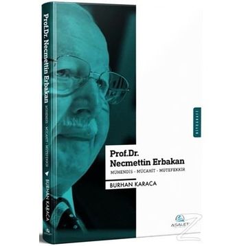 Prof. Dr. Necmettin Erbakan - Burhan Karaca