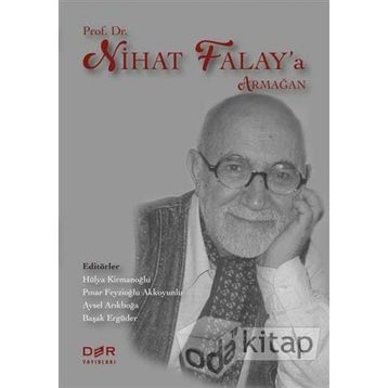 Prof. Dr. Nihat Falay’a Armağan - Kollektif