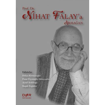 Prof. Dr. Nihat Falay’a Armağan - Kollektif