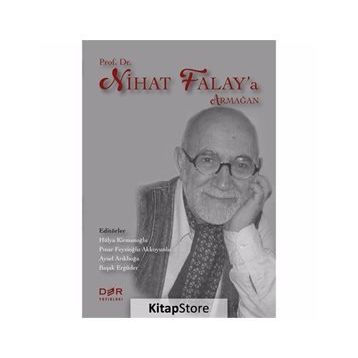 Prof. Dr. Nihat Falay’a Armağan - Kollektif
