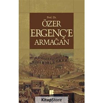 PROF. DR. ÖZER ERGENÇE ARMAĞAN - KOLEKTIF