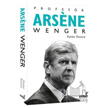 Profesör Arsene Wenger İndigo Kitap