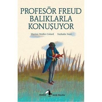 Profesör Freud Balıklarla Konuşuyor - Marion Muller-Colard