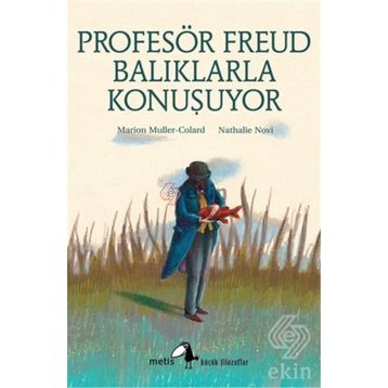 Profesör Freud Balıklarla Konuşuyor - Marion Muller-Colard