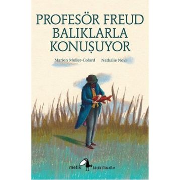 Profesör Freud Balıklarla Konuşuyor - Marion Muller-Colard