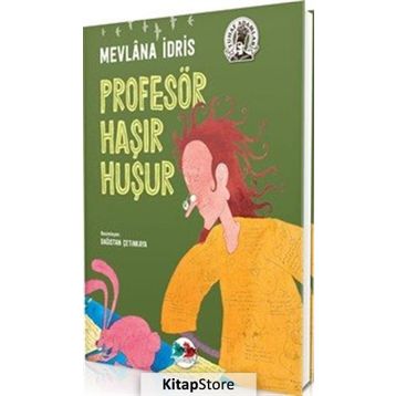 Profesör Haşır Huşur - Mevlana İdris