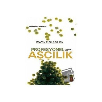 Profesyonel Aşçılık - Wayne Gisslen