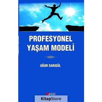 Profesyonel Yaşam Modeli - Uğur Sarıgül