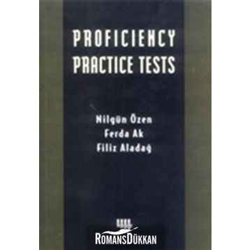 PROFICIENCY PRACTICE TESTS - NİLGÜN ÖZEN, FERDA AK, FILIZ ALADAĞ