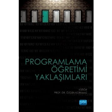 Programlama Öğretimi Yaklaşımları - Özgen Korkmaz