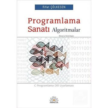 PROGRAMLAMA SANATI ALGORITMALAR - RIFAT ÇÖLKESEN