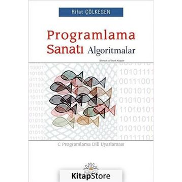 PROGRAMLAMA SANATI ALGORITMALAR - RIFAT ÇÖLKESEN