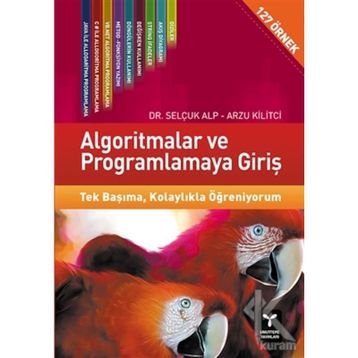 PROGRAMLAMAYA GİRİŞ VE ALGORITMALAR - SONER ÇELİKKOL