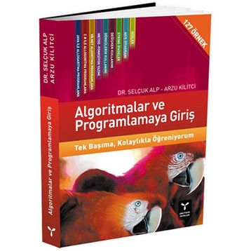 PROGRAMLAMAYA GİRİŞ VE ALGORITMALAR - SONER ÇELİKKOL