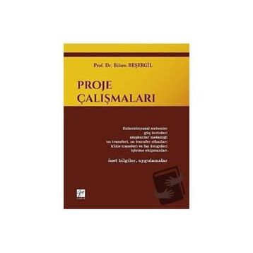 Proje Çalışmaları - Bilsen Beşergil