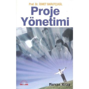 Proje Yönetimi - İsmet Barutçugil